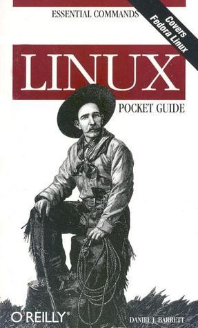 Linux Pocket Guide by Daniel J. Barrett